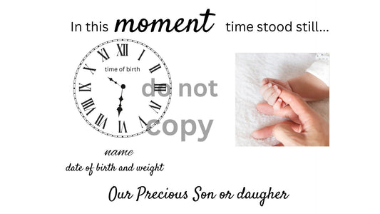 Personalised Newborn Baby Print | In This Moment Time Stood Still | A4 / printed on glossy photo paper